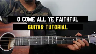 O Come All Ye Faithful I Guitar Tutorial (no capo) I Jeremy Riddle