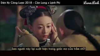 Coupe 01•Càn Long~Anh Lạc(Diên Hy Công Lược 2018-Phim Cung Đấu 🇨🇳)