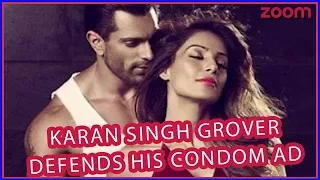 Karan Singh Grover And Bipasha Basu Defend Their Condom Ad Controversy