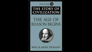 Story of Civilization 07.03 - Will and Ariel Durant
