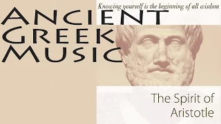 Ancient Greek Music Vol.1 | Spirit Of Aristotle