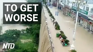 China  Massive Flooding to Get Worse