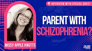 What is it like growing up with a mother who has Schizophrenia? Podcast on Mental Illness