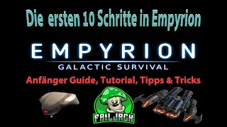 👽DIE ERSTEN 10 SCHRITTE IN EMPYRION👽 Guide/Tutorial/Hilfe/Tipps & Tricks (2K) Gameplay Deutsch