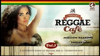 Million Reasons (Lady Gaga´s song) Shelly Sony (Vintage Reggae Café Vol. 8)