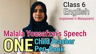 One child,One Teacher,One Pen & One Book can change the World | Class 6 | Explained in Malayalam |