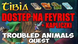 DOSTĘP NA FEYRIST I WSZYSTKIE KAPLICZKI W TIBII! - Tibia - Troubled Animals Quest - Holy Shrines