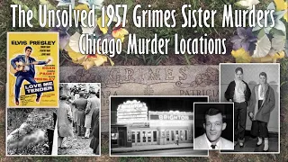 The 1957 Unsolved Murders of the Grimes Sisters (Locations)