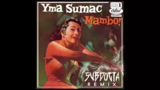 Yma Sumac- Gopher Mambo (SubDocta Remix)