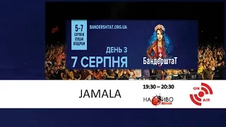 |НАЖИВО| Бандерштат|Bandershtat-2016. 5-7 серпня. День #3. JAMALA|19:30 - 20:30