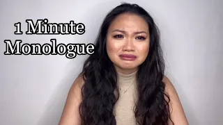 1 Minute Monologue- Dramatic