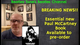 Breaking news !!  New 592 page McCartney Legacy Volume 1 Book Announced