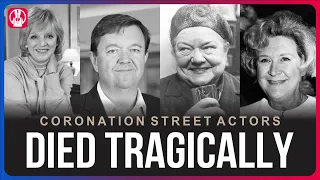 25 Coronation Street Actors Who Died In Real Life | You’d Never Recognize Today