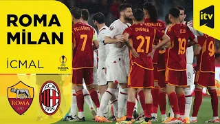 UEFA Avropa Liqası, 1/4 final | Roma 2:1 Milan | İCMAL