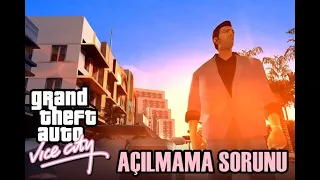 GTA VICE CITY - AÇILMAMA SORUNU - %100 KESİN ÇÖZÜM