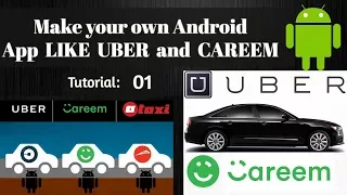 Make an Android App like Uber and Careem - CAB App - Tutorial 01