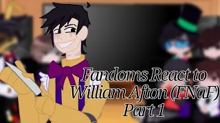 Fandoms React to William Afton | FNaF | Part 1