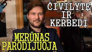 Merūnas Vitulskis parodijuoja R.Čivilytę ir K.Kerbedį