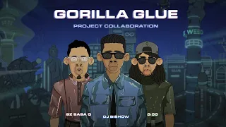 DJ Bishow - Gorilla Glue ft. 5:55 & BZ BABAG (Official Animated Music Video)