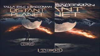 Talla 2XLC & Saccoman - Distant Planet (Extended Mix)