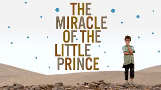 The Miracle of the Little Prince (2018) | Trailer | Marjoleine Boonstra | Lies Janssen