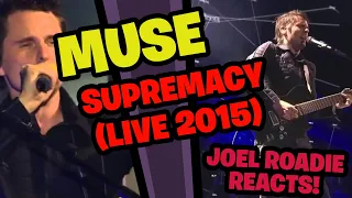 Muse - Supremacy (Live 2015) - Roadie Reacts