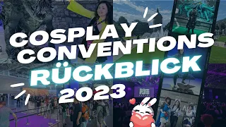 Convention Recap 2023 | Animagic, Gamescom, Animuc, Connichi, Comic Con Austria, Comic Con Stuttgart