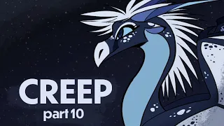 Creep // Wings of Fire MAP part 10