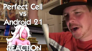 Perfect Cell Vs Android 21 Part 1-3 REACTION