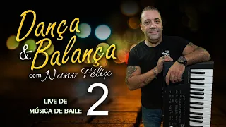 DANÇA & BALANÇA (2) MÚSICA DE BAILE