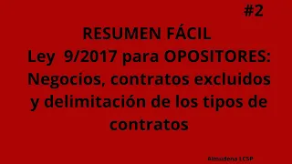 2. Art 4 a 18: RESUMEN Ley de contratos 9/2017 (LCSP) para OPOSITORES.