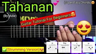 Tahanan - Adie (Super Easy Chords)😍 | Strumming Version | Guitar Tutorial