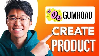 How to Create a Gumroad Product (SIMPLE & Easy Guide!)