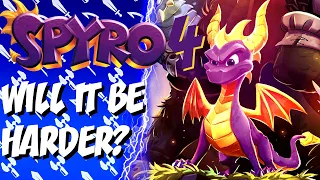 Will Spyro 4 Be Harder Than The Original/Reignited Trilogy?