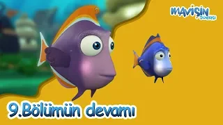 Çizgi Film Mavişin Dünyası - 9. Bölümün Devamı