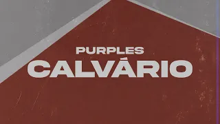 Purples - calvário