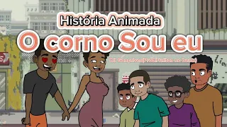 O corno sou eu (História animada)-Dji Gonçalves 2024