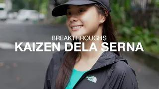 Breakthroughs - Kaizen Dela Serna