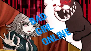 [DANGANRONPA MV/EDIT] Bad Girl Online