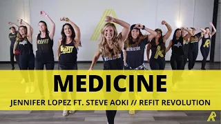 "Medicine" || Jennifer Lopez ft. Steve Aoki || Dance Fitness Choreography || REFIT® Revolution