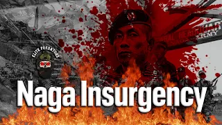 Naga Insurgency Explained - India's First And Oldest Insurgency
