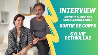 Interview Sylvie Dethiollaz : Sortie de corps