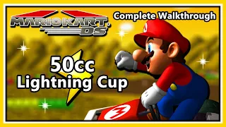 Mario Kart DS - Complete Walkthrough | 50cc Lightning Cup & Credits (Verse 1)