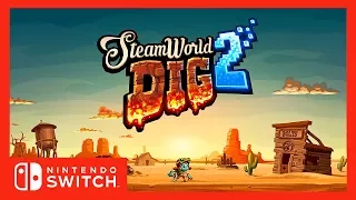 [Trailer] SteamWorld Dig 2 - Nintendo Switch - Official Launch Trailer