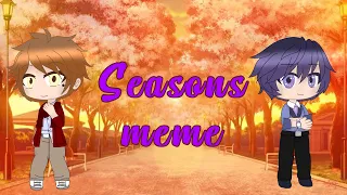 Seasons meme (ft. Zander and Luke from TMF) // Gift for @RosyClozy