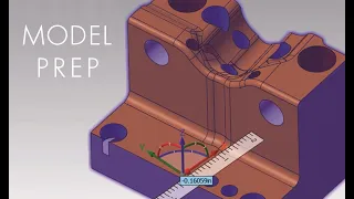 Mastercam Model Prep Function