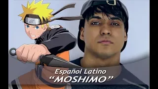 Naruto Shippuden "MOSHIMO" (Español Latino)