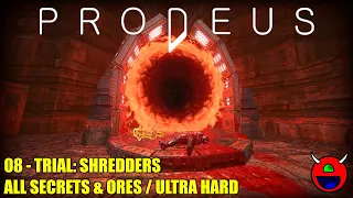 Prodeus - 08 Trial: Shredders - All Secrets, Ores & Kills