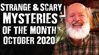 Strange & Scary Mysteries Of The Month - October 2020 - Scary News