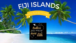 Unveiling Fiji: 5 Hidden Gems You Must Visit!